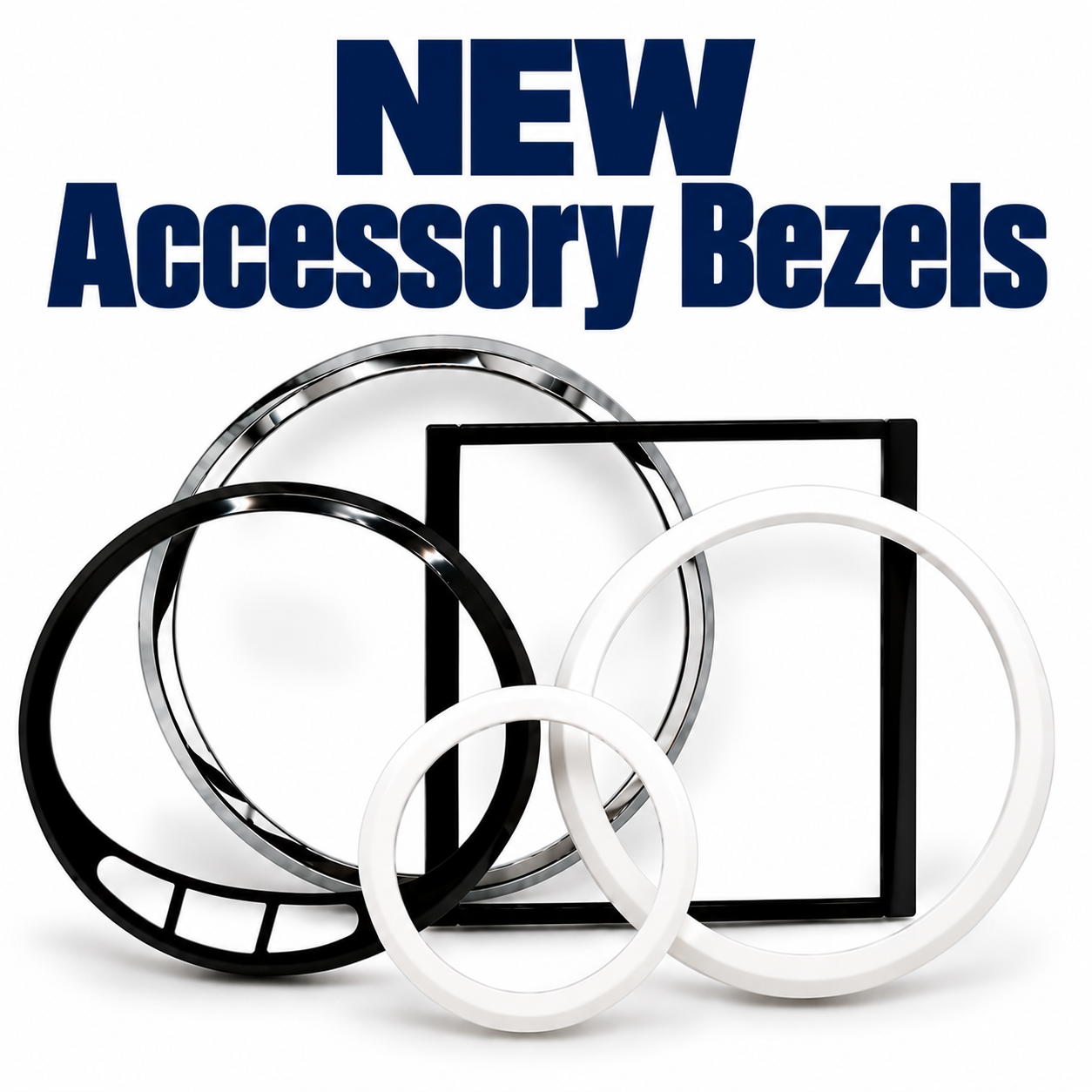 New Accessory Bezels